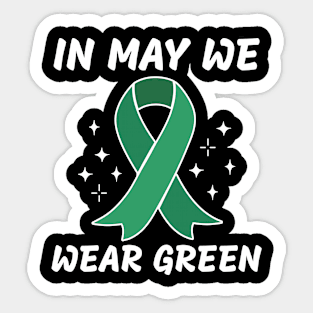 Mental Health Awareness, In May We Wear Green Sticker